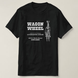 Camiseta Wagon Wheel Restaurant, Chicago, Illinois