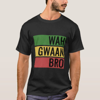Camiseta Wah Gwaan Bro Jamaica Patois