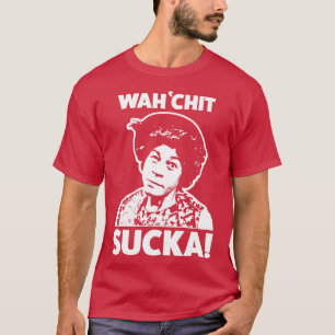 Camiseta Wahchit Sucka tía Esther Sanford Son