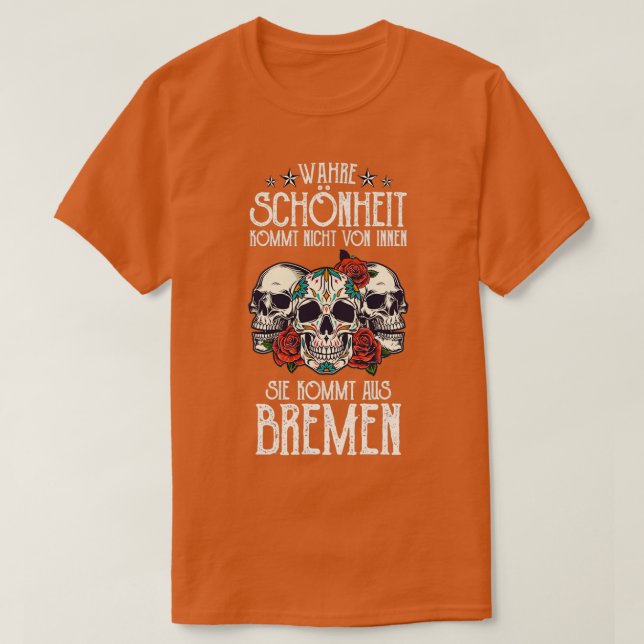 Camiseta Wahre Schnheit kommt aus Bremen (Diseño del anverso)