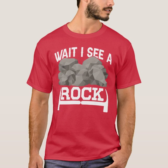 Camiseta Wait I See A Rock Geologist Stone Geology Job vint (Anverso)