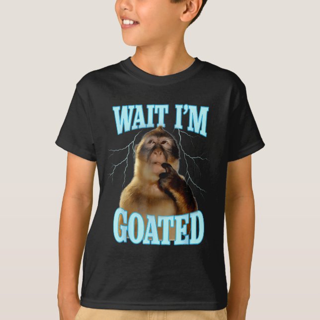 Camiseta Wait I'm Goated Funny Thinking Monkey Meme Brainro (Anverso)