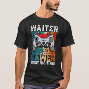 Camiseta WAITER By Day Gamer By Night Meme Para Jugadores