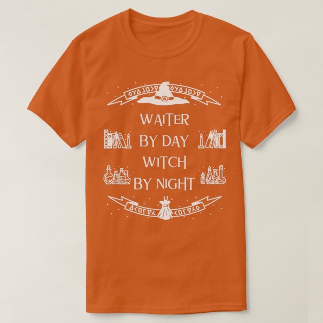 Camiseta Waiter By Day Witch By Night (Diseño del anverso)