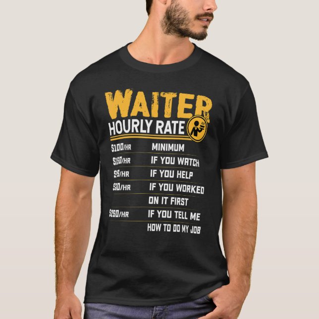 Camiseta Waiter Rate Hource Waitress Waiter Server (Anverso)
