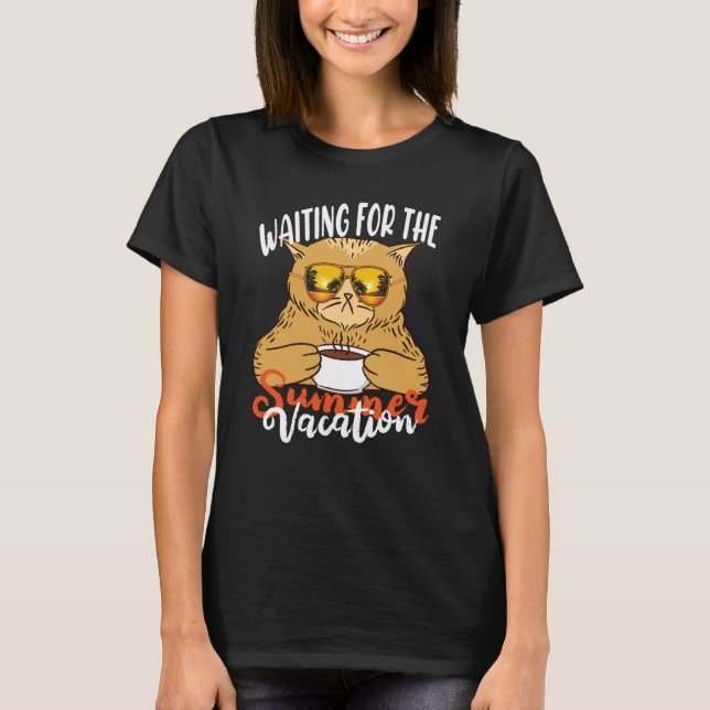 Camiseta Waiting For The Summer Vacation Vibes Humorous Say (Anverso)