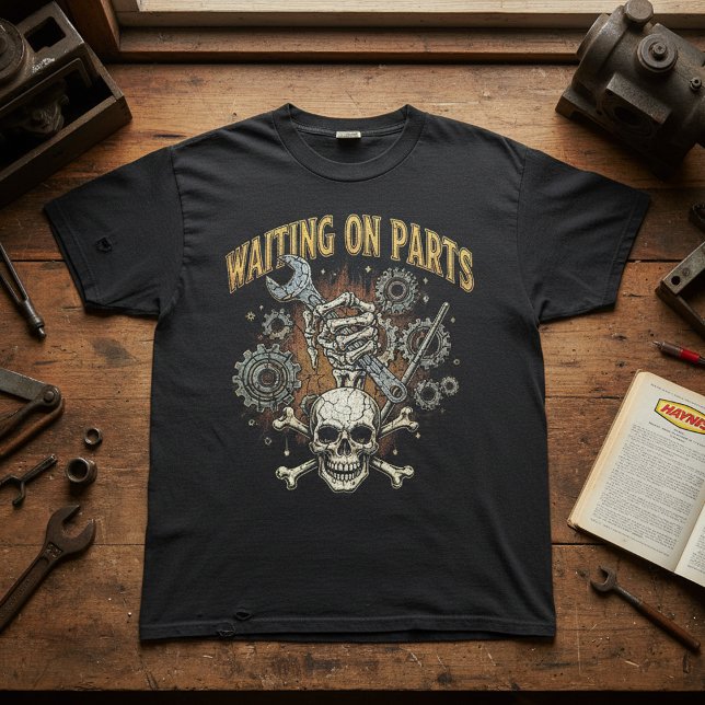 Camiseta Waiting on Parts Garage Humor Skull Mechanic Tool  (Subido por el creador)