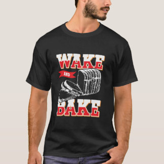 Camiseta Wake and Bake - Funny Baking Bread Bread Makers an