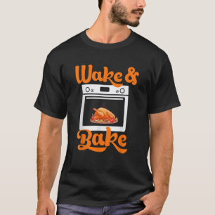 Camiseta Wake Bake Turkey Comida Cena Chef Gracioso Que