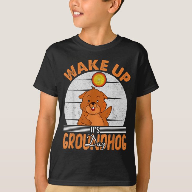 Camiseta Wake Up Is Groundhog Day For Women Men Kids  (Anverso)