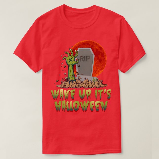 Camiseta Wake Up Itx27s Halloween Zombie Hand Grave (Diseño del anverso)