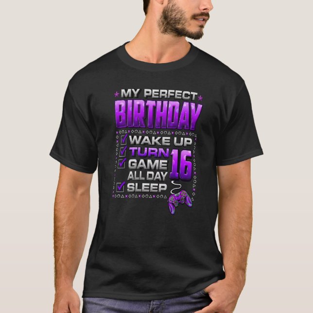 Camiseta Wake Up Turn 16 Game All Day Shirt Gamer 16th Birt (Anverso)