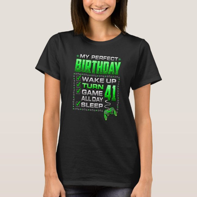 Camiseta Wake Up Turn 41 Game All Day Gamer 41st Birthday P (Anverso)