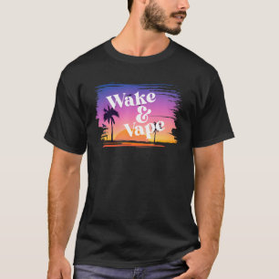 Camiseta Wake & Vape Sunrise Vaping Hobbyist & Nicotine Fi