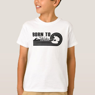 Camiseta Wakeboard Born To Wake Wakeboarding Wakeboarder