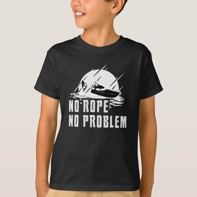Camiseta Wakeboard No Rope No Problem Wake Wakeboarding (Anverso)