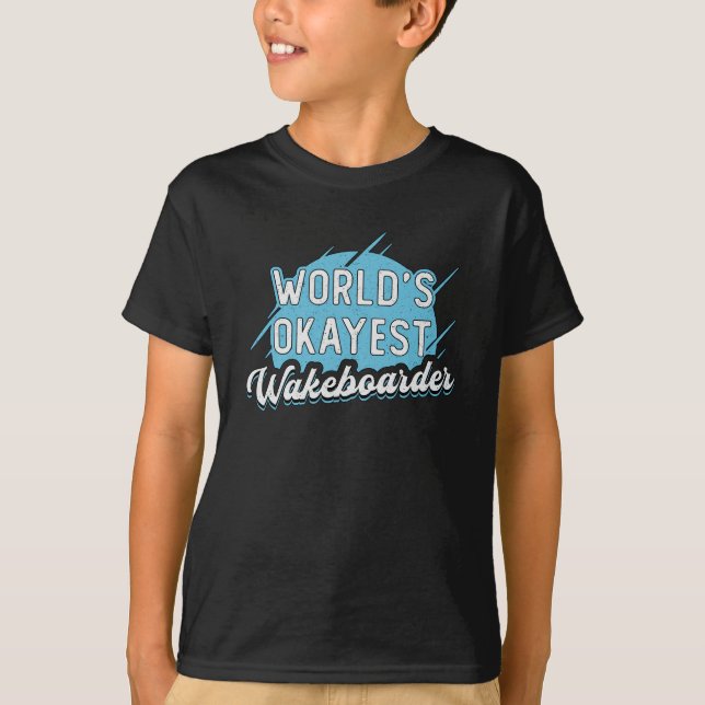 Camiseta Wakeboard Wakeboard Wakeboard, el mejor Wakeboarde (Anverso)