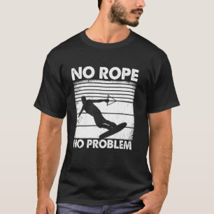 Camiseta Wakeboarding divertido sin cuerda sin problema