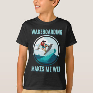 Camiseta Wakeboarding me hace adicto al deporte acuático