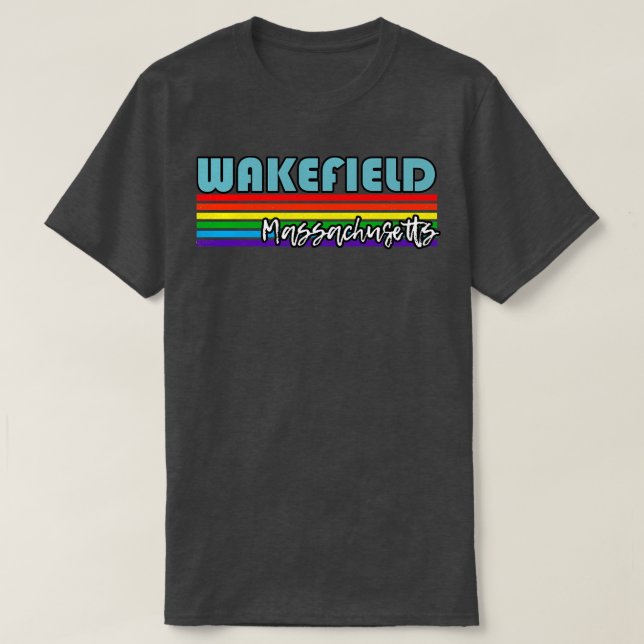 Camiseta Wakefield Massachusetts Ordena el regalo LGBT de W (Diseño del anverso)