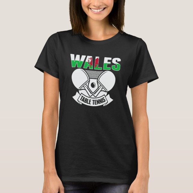 Camiseta Wales Ping Pong   Welsh Table Tennis Team Supporte (Anverso)