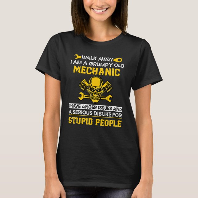 Camiseta Walk Away I Am A Grumpy Old Mechanic I Have Anger  (Anverso)