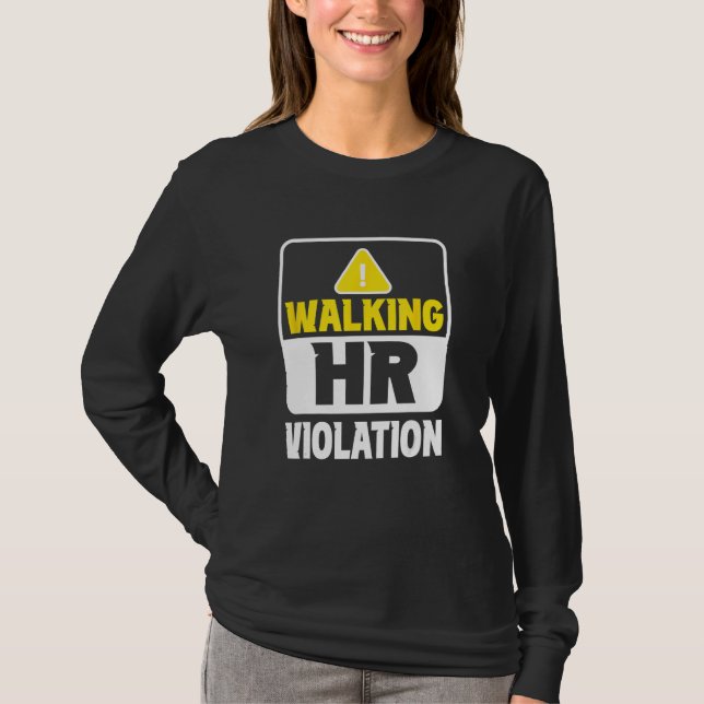 Camiseta Walking Hr Violation Job Human Resources Professio (Anverso)