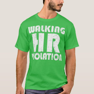 Camiseta Walking Hr Violation ofensivo humor de adultos div