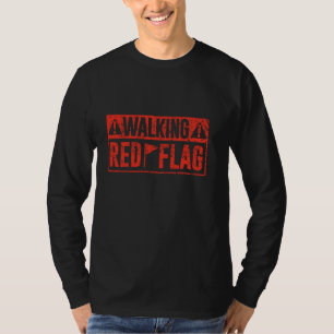 Camiseta Walking Red Flag Banderas Rojas Funny Meme Chiste 
