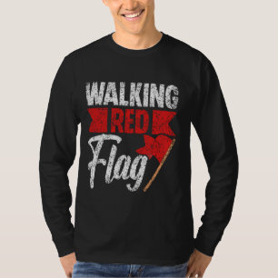 Camiseta Walking Red Flag Divertido Meme Chiste Banderas Ro