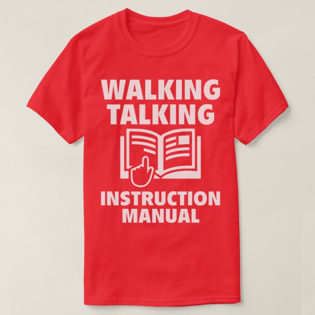 Camiseta Walking Talking Instruction Manual Funny T Shirts (Diseño del anverso)