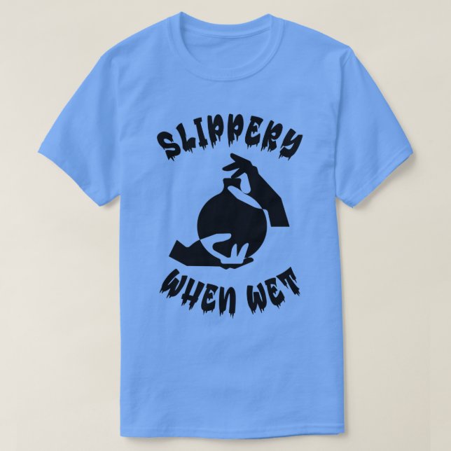 Camiseta Wallace R2 Slippery When Wet Clay 2B (Diseño del anverso)
