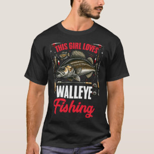 Camiseta Walleye Hunting Fish Angler A este Chica le encant