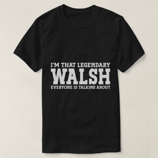 Camiseta Walsh Surname Funny Team Family Apellido Walsh T- (Diseño del anverso)