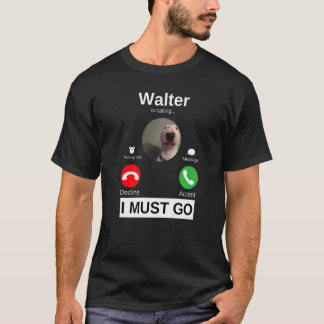 Camiseta Walter Dog Está Llamando Humor Animal A Bull Terri