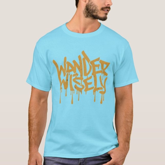 Camiseta Wander Wisely T-Shirt (Anverso)