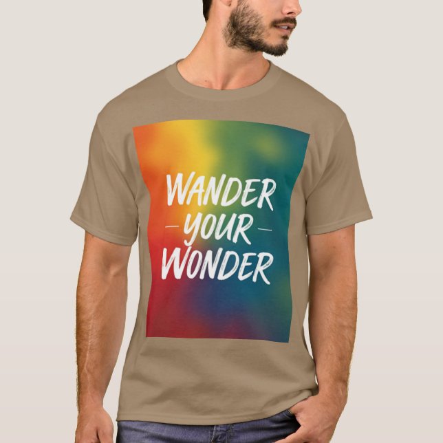 Camiseta Wander Your Wonder (Anverso)