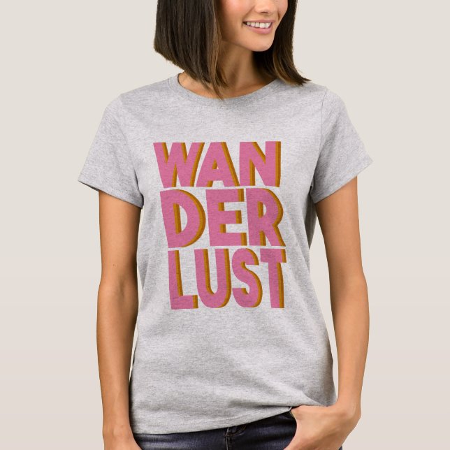 Camiseta Wanderlust Typography Wall Art Poster en rosa (Anverso)