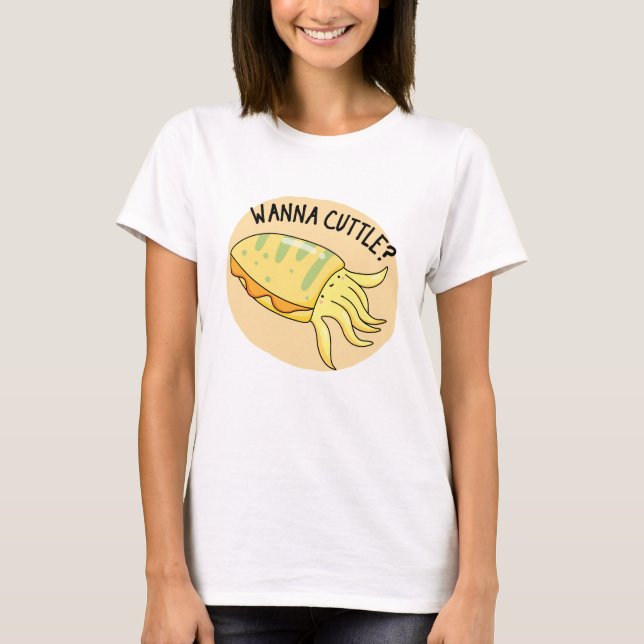 Camiseta Wanna Cuttle Funny Cuttlefish Pun (Anverso)