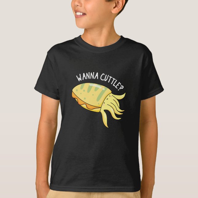 Camiseta Wanna Cuttle Funny Cuttlefish Pun Dark BG (Anverso)