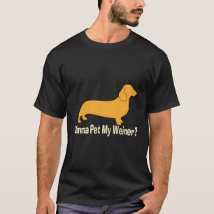 Camiseta Wanna Mascota My Weiner Funny Daschund
