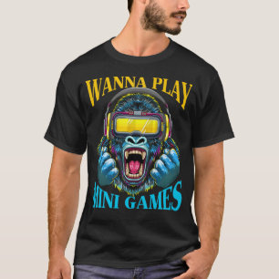 Camiseta Wanna Play Mini Juegos Gorila Monke Tag VR Gamer
