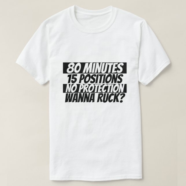 Camiseta Wanna Ruck Rugby Humor Black White (Diseño del anverso)
