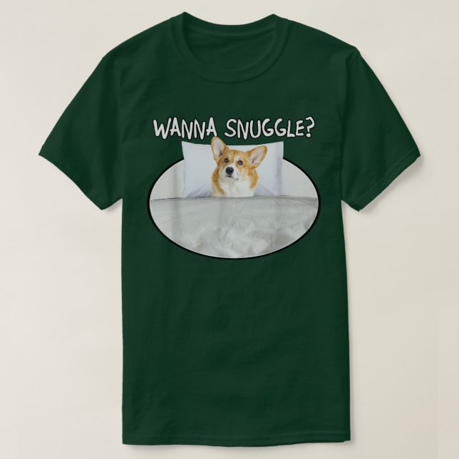 Camiseta Wanna Snuggle Corgi (Diseño del anverso)