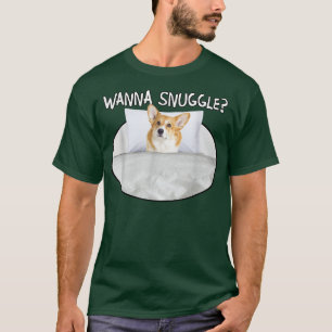 Camiseta Wanna Snuggle Corgi