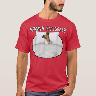 Camiseta Wanna Snuggle For Terrier (Smooth)