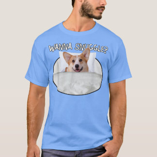 Camiseta Wanna Snuggle Pembroke Welsh Corgi