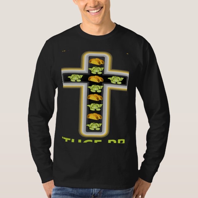 Camiseta Wanna Taco Bout Jesus Lettuce Pray Christian Pun   (Anverso)