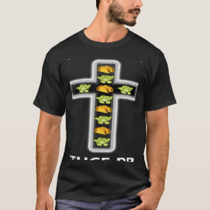 Camiseta Wanna Taco Bout Jesus Lettuce Pray Christian Pun L
