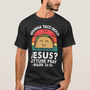 Camiseta Wanna Taco Bout Jesus Mexican Fiesta Fiesta Retro 